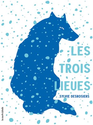 cover image of Les trois lieues